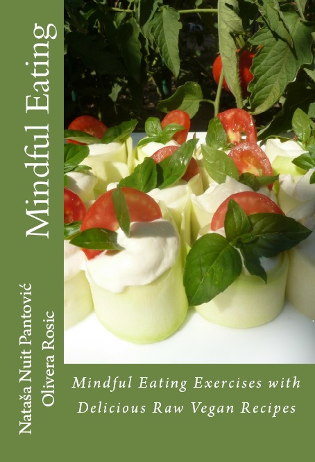 Mindful Eating with Raw Vegan Recipes Book cover